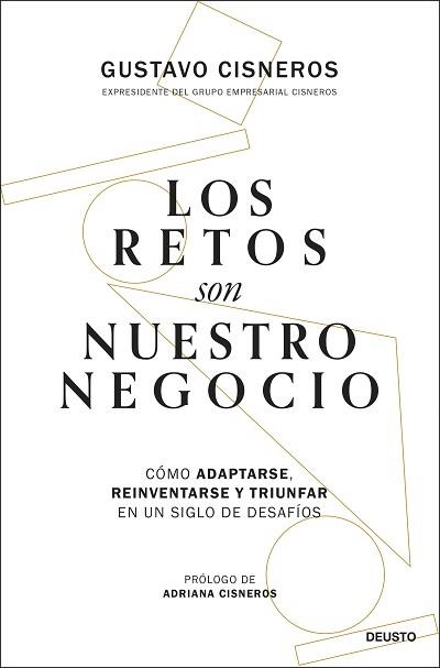 LOS RETOS SON NUESTRO NEGOCIO | 9788423437115 | CISNEROS, GUSTAVO | Libreria Geli - Librería Online de Girona - Comprar libros en catalán y castellano