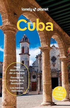 CUBA(LONELY PLANET.EDICIÓN 2024) | 9788408229704 | SAINSBURY, BRENDAN/BARTLETT, RAY/BOOBBYER, CLAIRE | Libreria Geli - Librería Online de Girona - Comprar libros en catalán y castellano
