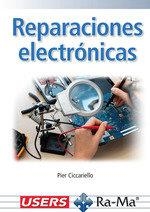 REPARACIONES ELECTRÓNICAS | 9788410181717 | CICCARIELLO, PIER | Llibreria Geli - Llibreria Online de Girona - Comprar llibres en català i castellà