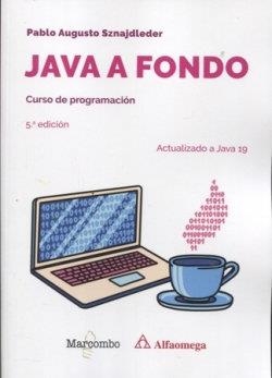 JAVA A FONDO.CURSO DE PROGRAMACIÓN(5ª EDICIÓN 2024) | 9788426738301 | SZNAJDLEDER, PABLO AUGUSTO | Libreria Geli - Librería Online de Girona - Comprar libros en catalán y castellano