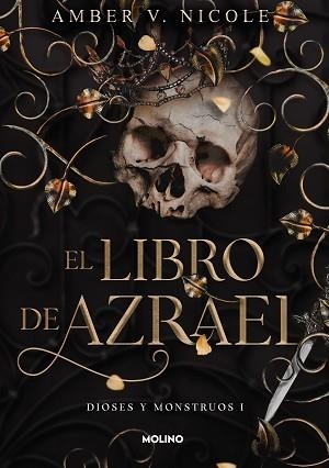 EL LIBRO DE AZRAEL (DIOSES Y MONSTRUOS 1) | 9788427240865 | NICOLE, AMBER V. | Llibreria Geli - Llibreria Online de Girona - Comprar llibres en català i castellà