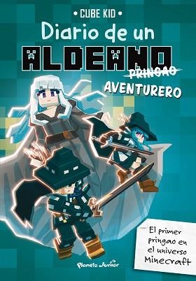 MINECRAFT.DIARIO DE UN ALDEANO PRINGAO. AVENTURERO | 9788408283621 | CUBE KID | Libreria Geli - Librería Online de Girona - Comprar libros en catalán y castellano