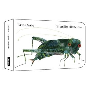 EL GRILLO SILENCIOSO (COLECCIÓN ERIC CARLE) | 9788448867720 | CARLE, ERIC | Libreria Geli - Librería Online de Girona - Comprar libros en catalán y castellano