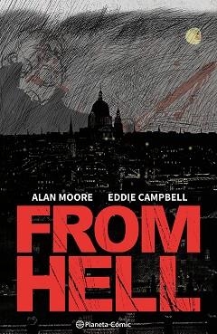FROM HELL (NUEVA EDICIÓN) | 9788411611398 | MOORE, ALAN/CAMPBELL, EDDIE | Libreria Geli - Librería Online de Girona - Comprar libros en catalán y castellano