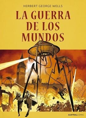 LA GUERRA DE LOS MUNDOS (CÓMIC) | 9788408286165 | WELLS, HERBERT GEORGE | Libreria Geli - Librería Online de Girona - Comprar libros en catalán y castellano
