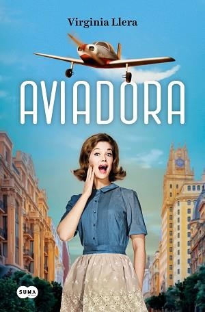 AVIADORA | 9788419835710 | LLERA, VIRGINIA | Libreria Geli - Librería Online de Girona - Comprar libros en catalán y castellano