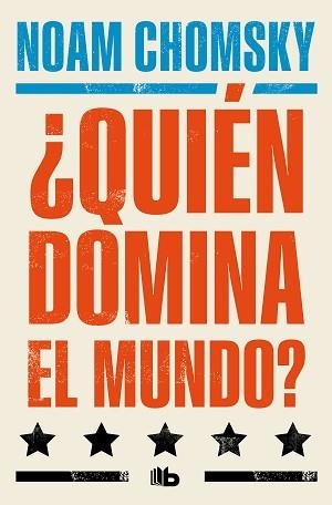 QUIÉN DOMINA EL MUNDO? | 9788413148984 | CHOMSKY, NOAM | Libreria Geli - Librería Online de Girona - Comprar libros en catalán y castellano
