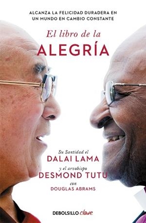 EL LIBRO DE LA ALEGRÍA | 9788466372596 | LAMA, DALÁI/TUTU, DESMOND/ABRAMS, DOUGLAS | Llibreria Geli - Llibreria Online de Girona - Comprar llibres en català i castellà