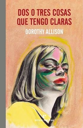 DOS O TRES COSAS QUE TENGO CLARAS | 9788419158666 | ALLISON, DOROTHY | Libreria Geli - Librería Online de Girona - Comprar libros en catalán y castellano
