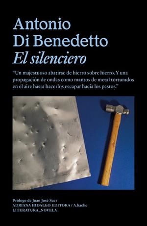 EL SILENCIERO | 9788419208194 | DI BENEDETTO, ANTONIO | Llibreria Geli - Llibreria Online de Girona - Comprar llibres en català i castellà