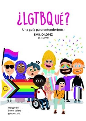 LGTBQUÉ? | 9788419728432 | LOPEZ,EMILIO | Llibreria Geli - Llibreria Online de Girona - Comprar llibres en català i castellà