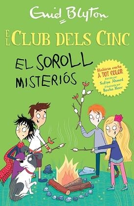 EL SOROLL MISTERIÓS | 9788426148742 | BLYTON, ENID/AHMED, SUFIYA | Llibreria Geli - Llibreria Online de Girona - Comprar llibres en català i castellà