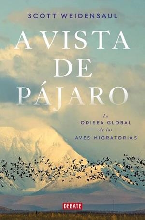 A VISTA DE PÁJARO | 9788419642592 | WEIDENSAUL, SCOTT | Libreria Geli - Librería Online de Girona - Comprar libros en catalán y castellano