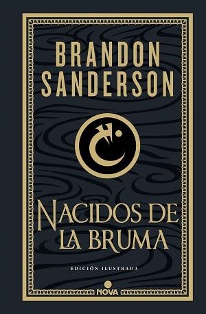 NACIDOS DE LA BRUMA (TRILOGÍA ORIGINAL MISTBORN: EDICIÓN ILUSTRADA 1) | 9788419260451 | SANDERSON, BRANDON | Libreria Geli - Librería Online de Girona - Comprar libros en catalán y castellano