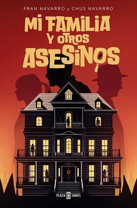 MI FAMILIA Y OTROS ASESINOS | 9788401033216 | NAVARRO, FRAN/NAVARRO, CHUS | Llibreria Geli - Llibreria Online de Girona - Comprar llibres en català i castellà