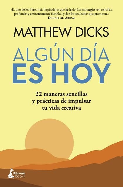 ALGÚN DÍA ES HOY | 9788418524950 | DICKS, MATTHEW | Libreria Geli - Librería Online de Girona - Comprar libros en catalán y castellano