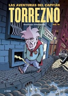 LAS AVENTURAS DEL CAPITÁN TORREZNO-3 | 9788419670533 | VALENZUELA, SANTIAGO | Libreria Geli - Librería Online de Girona - Comprar libros en catalán y castellano