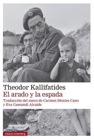 EL ARADO Y LA ESPADA | 9788419738912 | KALLIFATIDES, THEODOR | Libreria Geli - Librería Online de Girona - Comprar libros en catalán y castellano