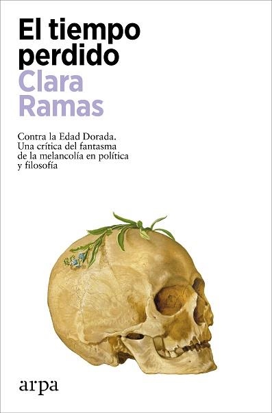 EL TIEMPO PERDIDO | 9788419558541 | RAMAS, CLARA | Libreria Geli - Librería Online de Girona - Comprar libros en catalán y castellano