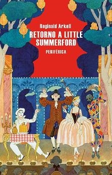 RETORNO A LITTLE SUMMERFORD | 9788410171077 | ARKELL, REGINALD | Libreria Geli - Librería Online de Girona - Comprar libros en catalán y castellano