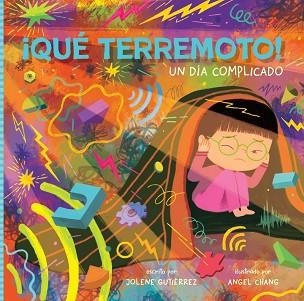 QUE TERREMOTO! UN DIA COMPLICADO | 9788419968173 | GUTIÉRREZ, JOLENE/CHANG, ANGEL | Libreria Geli - Librería Online de Girona - Comprar libros en catalán y castellano