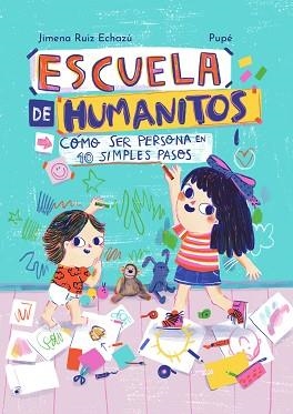 ESCUELA DE HUMANITOS | 9788412171976 | RUIZ ECHAZÚ, JIMENA | Libreria Geli - Librería Online de Girona - Comprar libros en catalán y castellano