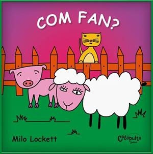 CÓM FAN? | 9788412730227 | LOCKETT, MILO | Libreria Geli - Librería Online de Girona - Comprar libros en catalán y castellano