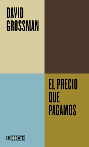 EL PRECIO QUE PAGAMOS | 9788419951823 | GROSSMAN, DAVID | Llibreria Geli - Llibreria Online de Girona - Comprar llibres en català i castellà