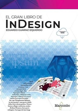 EL GRAN LIBRO DE INDESIGN | 9788426737458 | GUARNIZ IZQUIERDO, EDUARDO | Libreria Geli - Librería Online de Girona - Comprar libros en catalán y castellano