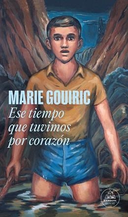 ESE TIEMPO QUE TUVIMOS POR CORAZÓN (MAPA DE LAS LENGUAS) | 9788439743811 | GOUIRIC, MARIE | Libreria Geli - Librería Online de Girona - Comprar libros en catalán y castellano