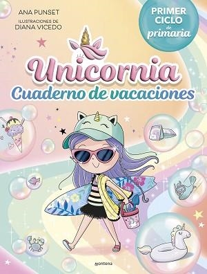 UNICORNIA(CUADERNO DE VACACIONES. PRIMER CICLO DE PRIMARIA) | 9788419975140 | PUNSET, ANA | Libreria Geli - Librería Online de Girona - Comprar libros en catalán y castellano