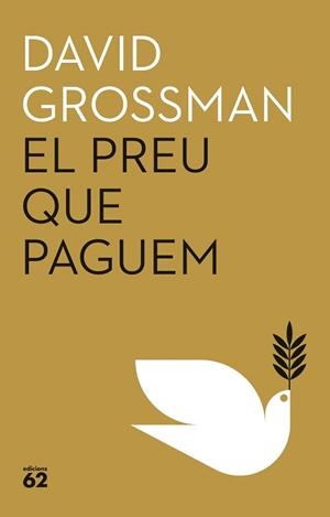 EL PREU QUE PAGUEM | 9788429781939 | GROSSMAN, DAVID | Libreria Geli - Librería Online de Girona - Comprar libros en catalán y castellano