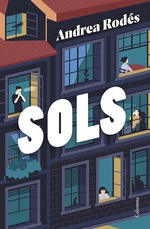 SOLS | 9788466432061 | RODÉS, ANDREA | Libreria Geli - Librería Online de Girona - Comprar libros en catalán y castellano