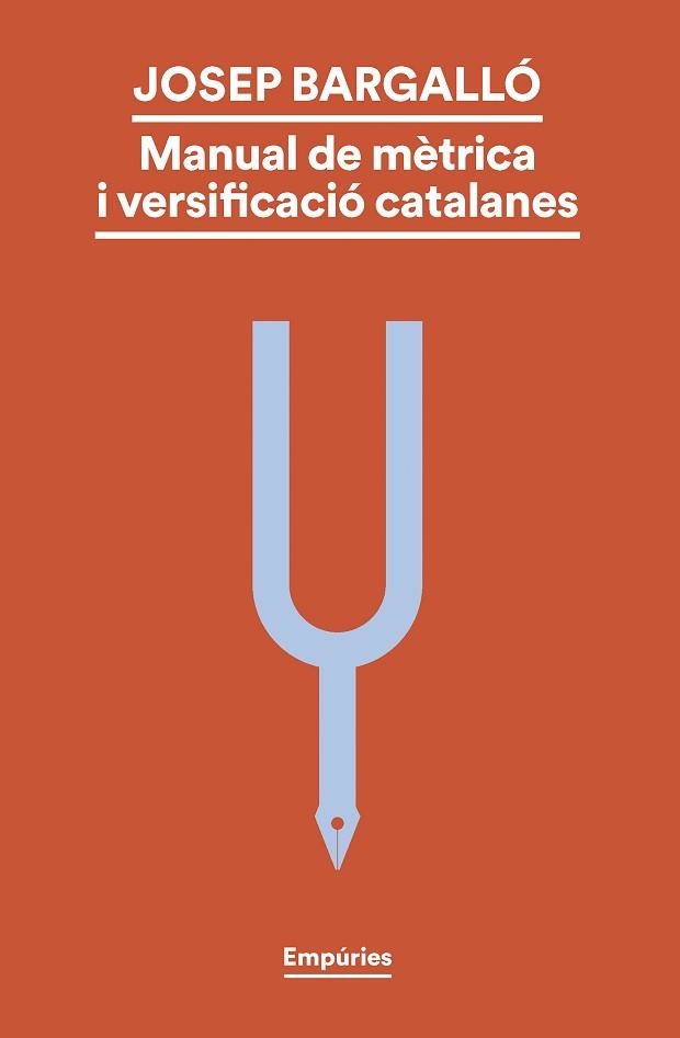 MANUAL DE MÈTRICA I VERSIFICACIÓ CATALANES | 9788419729330 | BARGALLÓ VALLS, JOSEP | Libreria Geli - Librería Online de Girona - Comprar libros en catalán y castellano