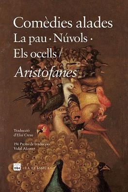 COMÈDIES ALADES | 9788418858741 | ARISTÒFANES | Llibreria Geli - Llibreria Online de Girona - Comprar llibres en català i castellà