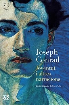 JOVENTUT I ALTRES NARRACIONS | 9788429781632 | CONRAD, JOSEPH | Libreria Geli - Librería Online de Girona - Comprar libros en catalán y castellano