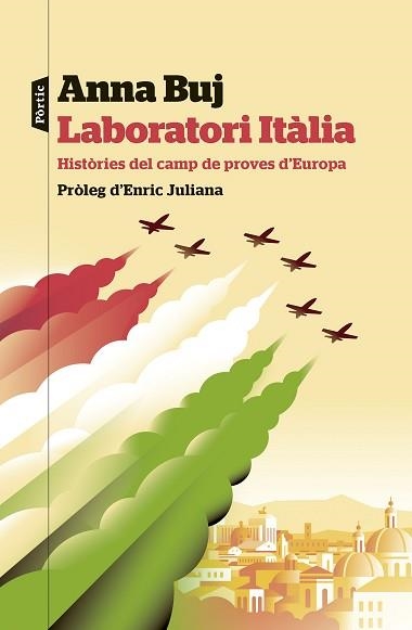 LABORATORI ITÀLIA | 9788498095630 | BUJ, ANNA | Libreria Geli - Librería Online de Girona - Comprar libros en catalán y castellano