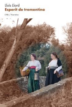 ESPERIT DE TREMENTINA | 9788412834031 | LLORD,LLUÍS | Libreria Geli - Librería Online de Girona - Comprar libros en catalán y castellano