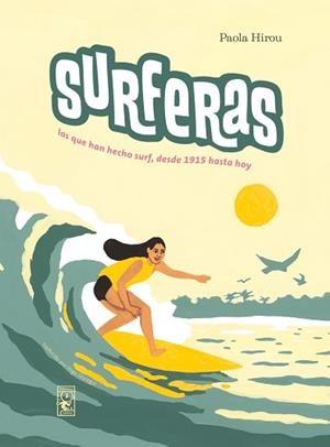 SURFERAS | 9788410200371 | HIROU, PAOLA | Llibreria Geli - Llibreria Online de Girona - Comprar llibres en català i castellà
