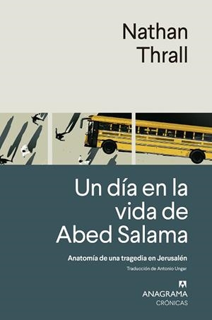 UN DÍA EN LA VIDA DE ABED SALAMA | 9788433924308 | THRALL, NATHAN | Libreria Geli - Librería Online de Girona - Comprar libros en catalán y castellano