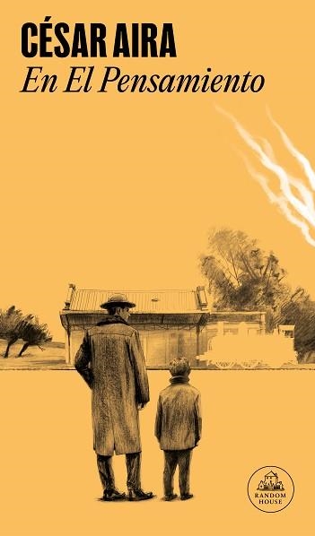 EN EL PENSAMIENTO | 9788439743293 | AIRA, CÉSAR | Llibreria Geli - Llibreria Online de Girona - Comprar llibres en català i castellà