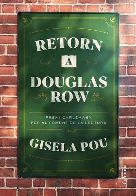 RETORN A DOUGLAS ROW | 9788466432054 | POU, GISELA | Libreria Geli - Librería Online de Girona - Comprar libros en catalán y castellano
