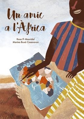UN AMIC A L'ÀFRICA | 9788412820102 | PI MASVIDAL,ROSA | Llibreria Geli - Llibreria Online de Girona - Comprar llibres en català i castellà