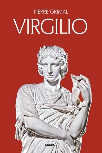 VIRGILIO | 9788424999896 | GRIMAL, PIERRE | Llibreria Geli - Llibreria Online de Girona - Comprar llibres en català i castellà