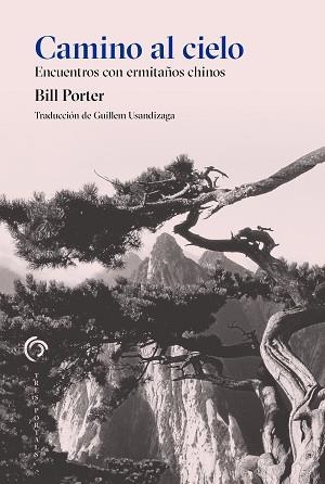 CAMINO AL CIELO | 9788412847604 | PORTER, BILL | Libreria Geli - Librería Online de Girona - Comprar libros en catalán y castellano