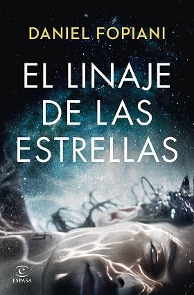 EL LINAJE DE LAS ESTRELLAS | 9788467072648 | FOPIANI, DANIEL | Libreria Geli - Librería Online de Girona - Comprar libros en catalán y castellano