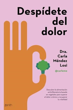 DESPÍDETE DEL DOLOR | 9788408286943 | MÉNDEZ LOSI, CARLA | Libreria Geli - Librería Online de Girona - Comprar libros en catalán y castellano