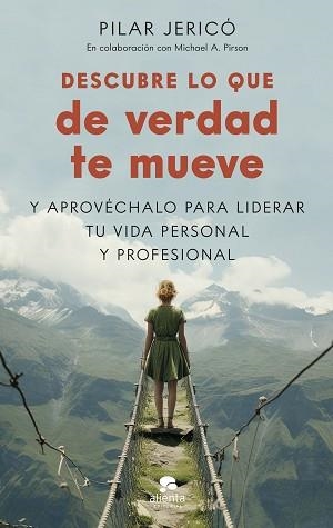 DESCUBRE LO QUE DE VERDAD TE MUEVE | 9788413443300 | JERICÓ, PILAR/PIRSON, MICHAEL A. | Libreria Geli - Librería Online de Girona - Comprar libros en catalán y castellano