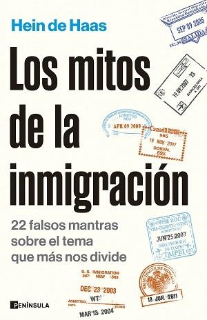 LOS MITOS DE LA INMIGRACIÓN | 9788411002523 | HAAS, HEIN DE | Llibreria Geli - Llibreria Online de Girona - Comprar llibres en català i castellà