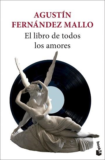 EL LIBRO DE TODOS LOS AMORES | 9788432243554 | FERNÁNDEZ MALLO, AGUSTÍN | Libreria Geli - Librería Online de Girona - Comprar libros en catalán y castellano